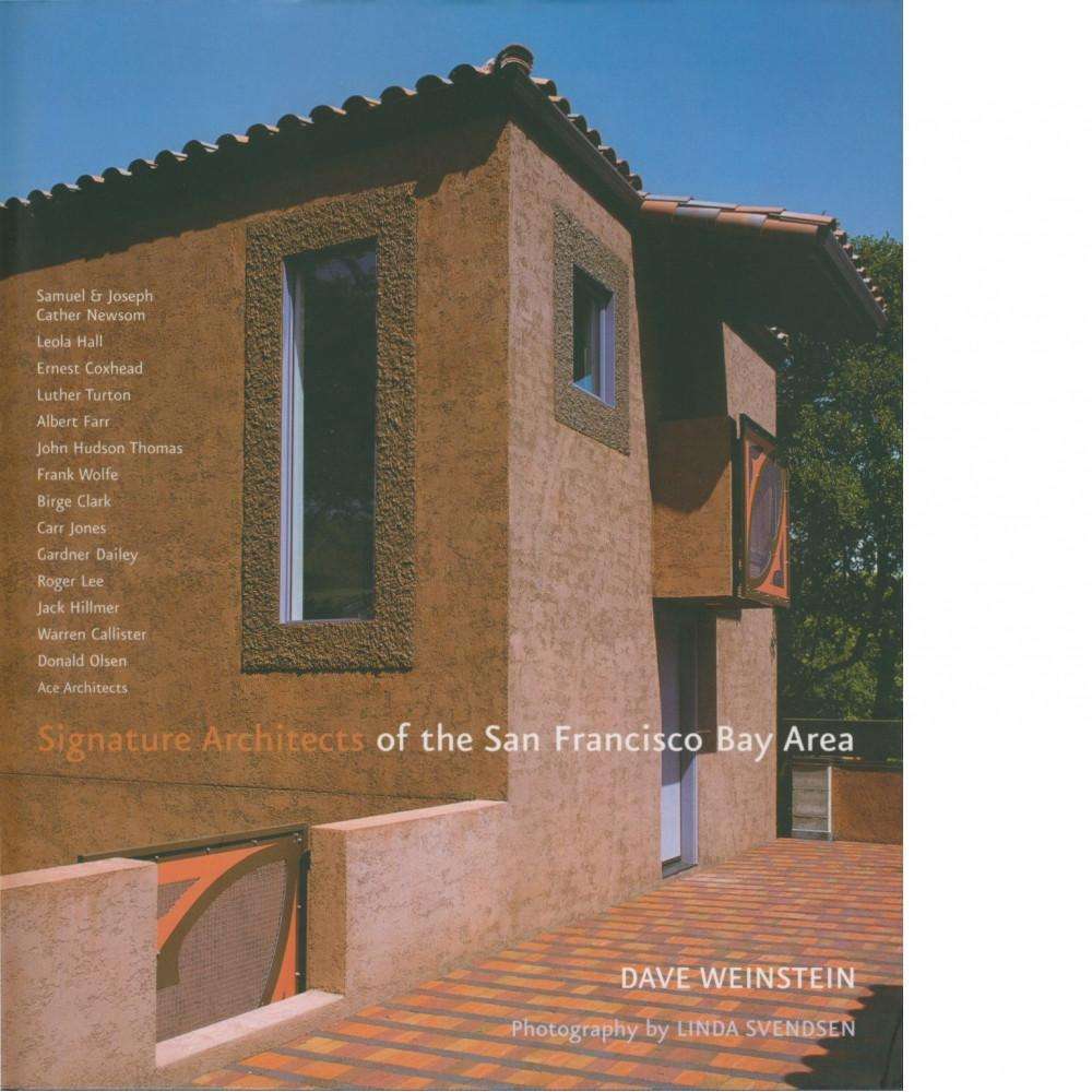 Bookdealers:Signature Architects of the San Francisco Bay Area | Dave Weinstein