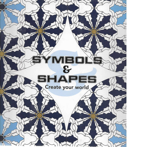 Symbols & Shapes: Create Your World | New Holland Publishers