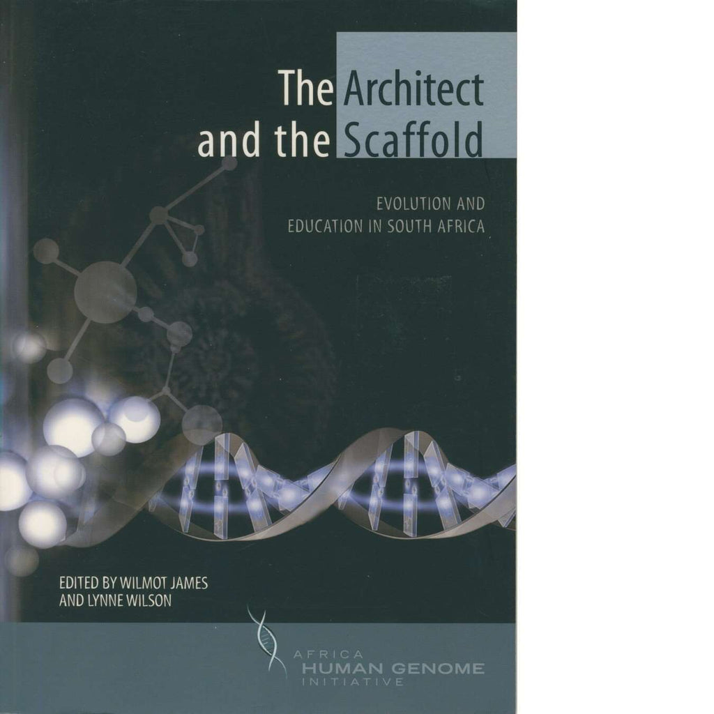 Bookdealers:The Architect and the Scaffold | Wilmot James and Lynne Wilson