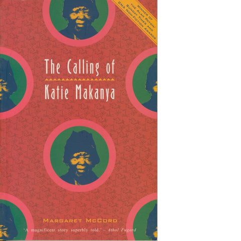 The Calling of Katie Makanya | Margaret McCord