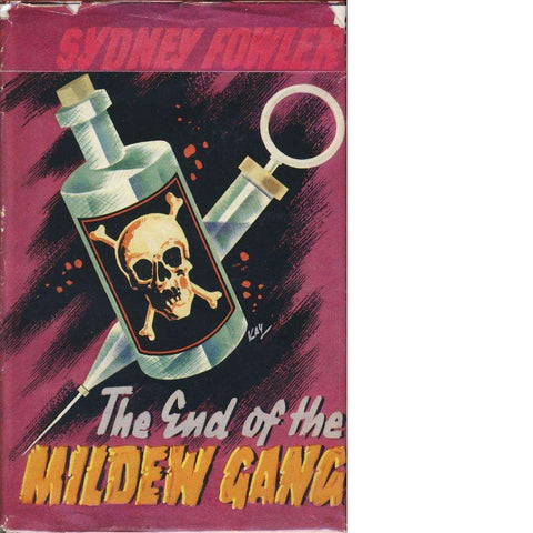 The End of the Mildew Gang (First Edition) | Sydnew Fowler