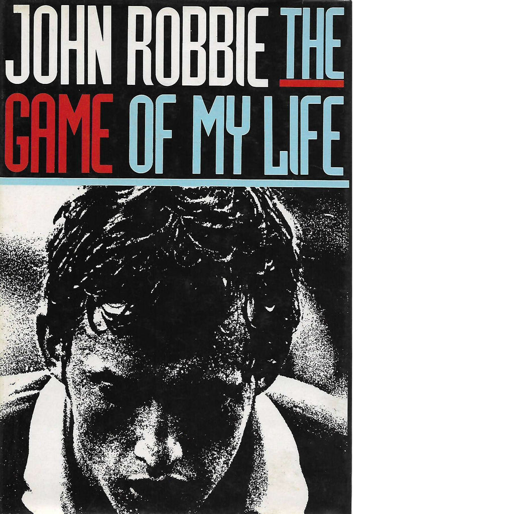 Bookdealers:The Game of My Life | John Robbie