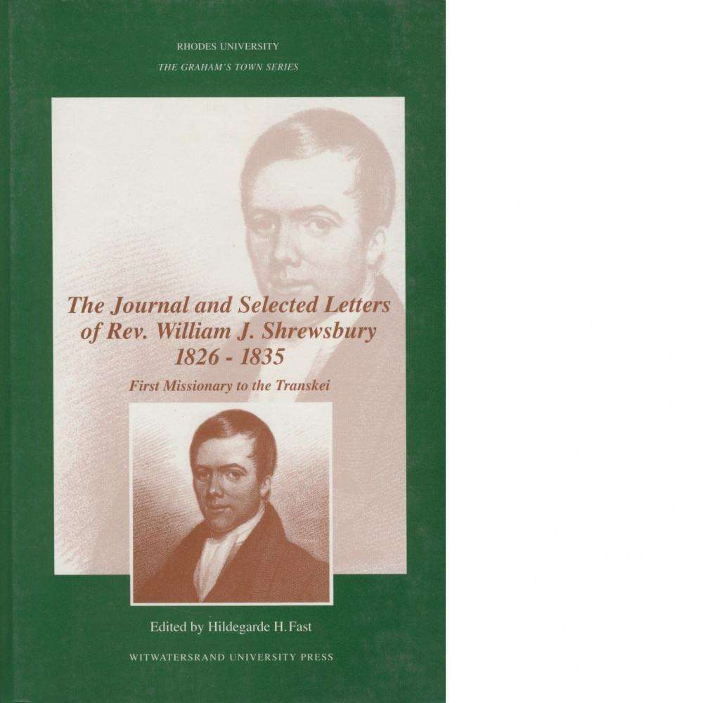 Bookdealers:The Journal and Selected Letters of Rev. William J. Shrewsbury 1826-1835