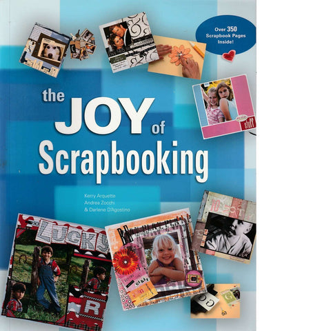 The Joy of Scrapbooking | Darlene D'Agostino,  Kerry Arquette and Andrea Zocchi