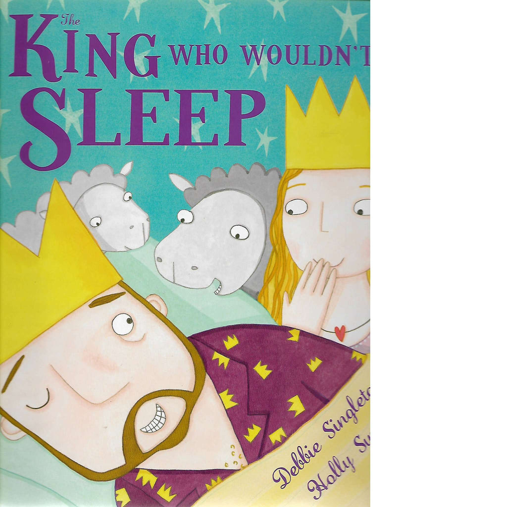 Bookdealers:The King Who Wouldn't Sleep  | Debbie Singleton
