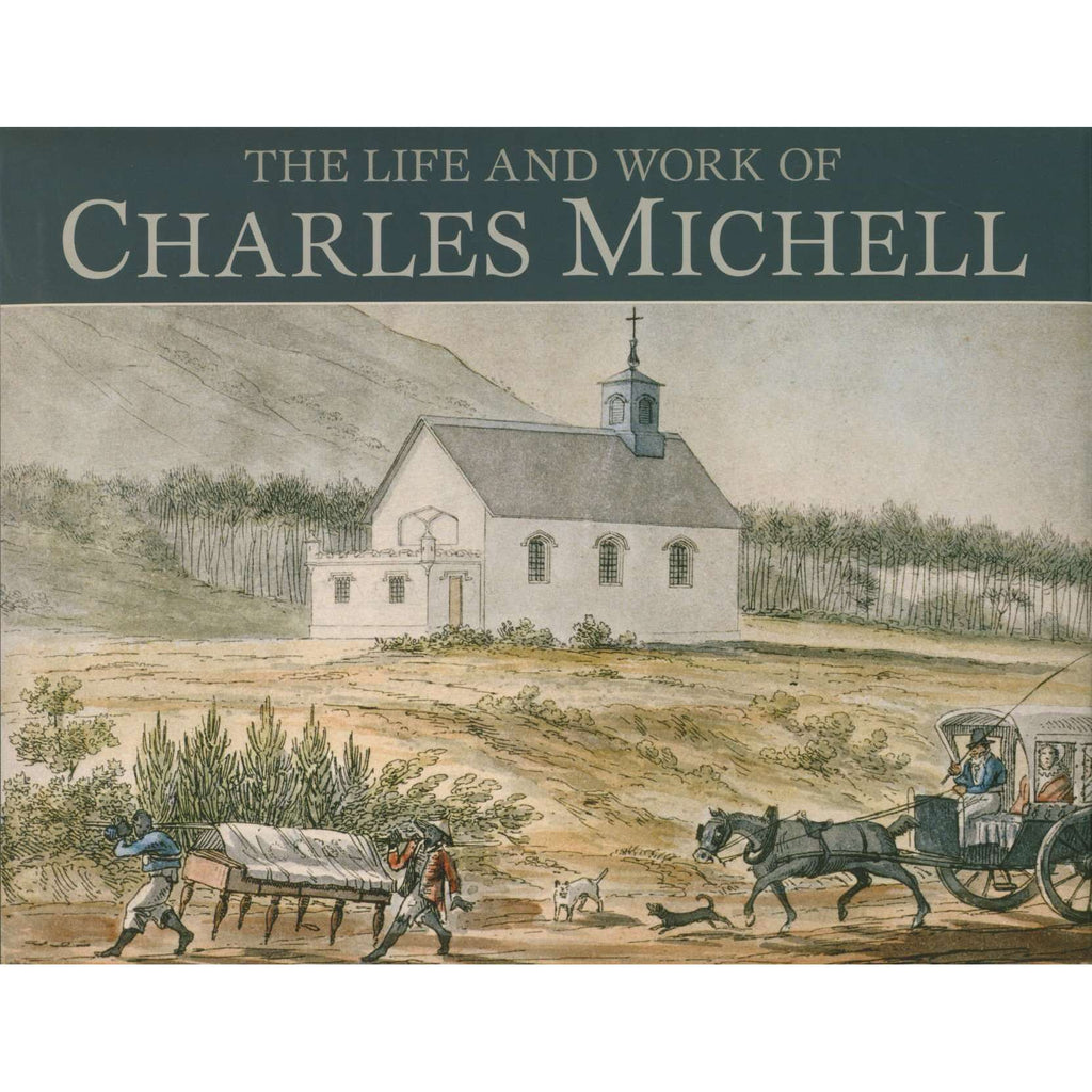 Bookdealers:The Life and Works of Charles Michell | Gordon Richings