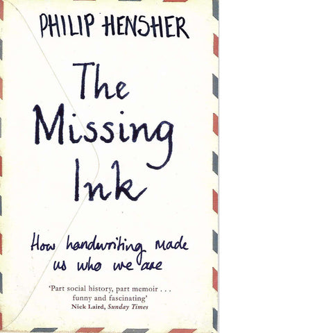 The Missing Ink | Philip Hensher