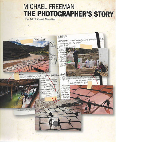 The Photographer's Story: The Art of Visual Narrative | Michael Freeman