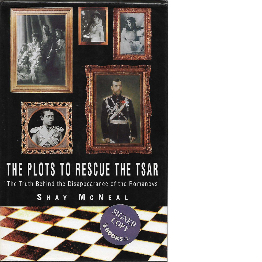 Bookdealers:The Plots To Rescue the Tzar (Signed) | Shay McNeal