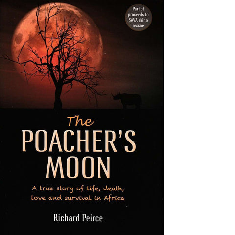 The Poacher's Moon | Richard Peirce