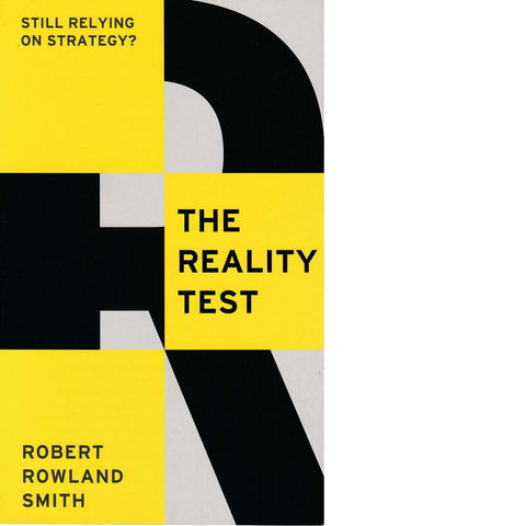 The Reality Test | Robert Rowland Smith