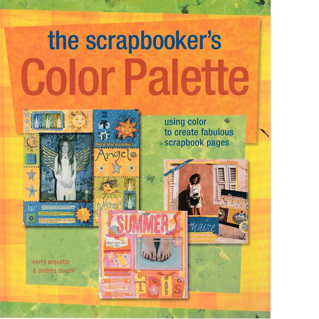 Bookdealers:The Scrapbooker's Color Palette | Andrea Zocchi