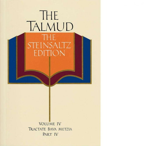 The Talmud, Vol. 4: Tractate Bava Metzia, Part 4