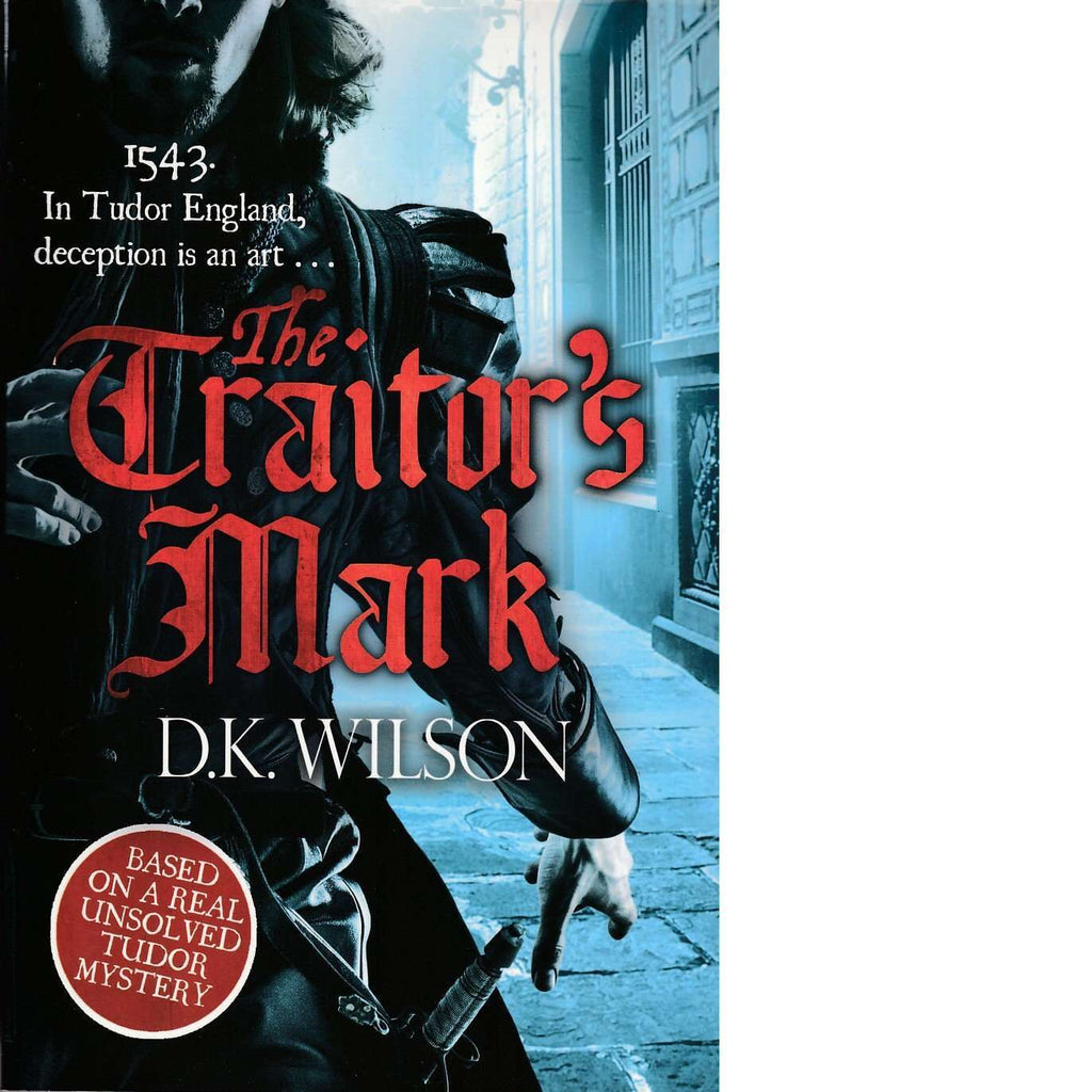 Bookdealers:The Traitor's Mark | D. K. Wilson