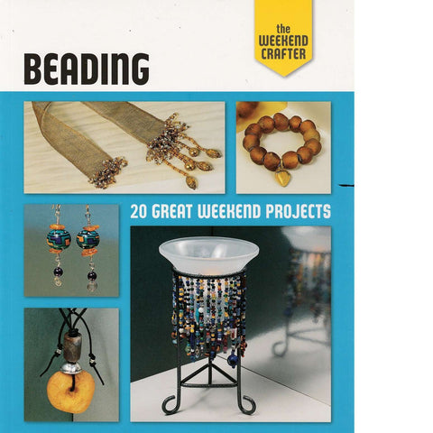 The Weekend Crafter: Beading | Lark Books