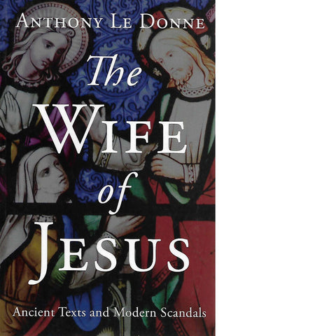The Wife of Jesus | Anthony Le Donne