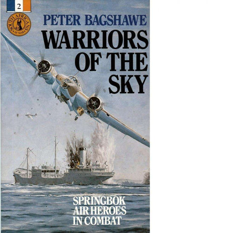 Warriors of the Sky | Peter Bagshawe