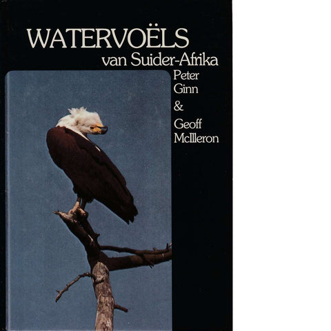 Watervoels Van Suider - Afrika | Peter Ginn and Geoff McIlleron
