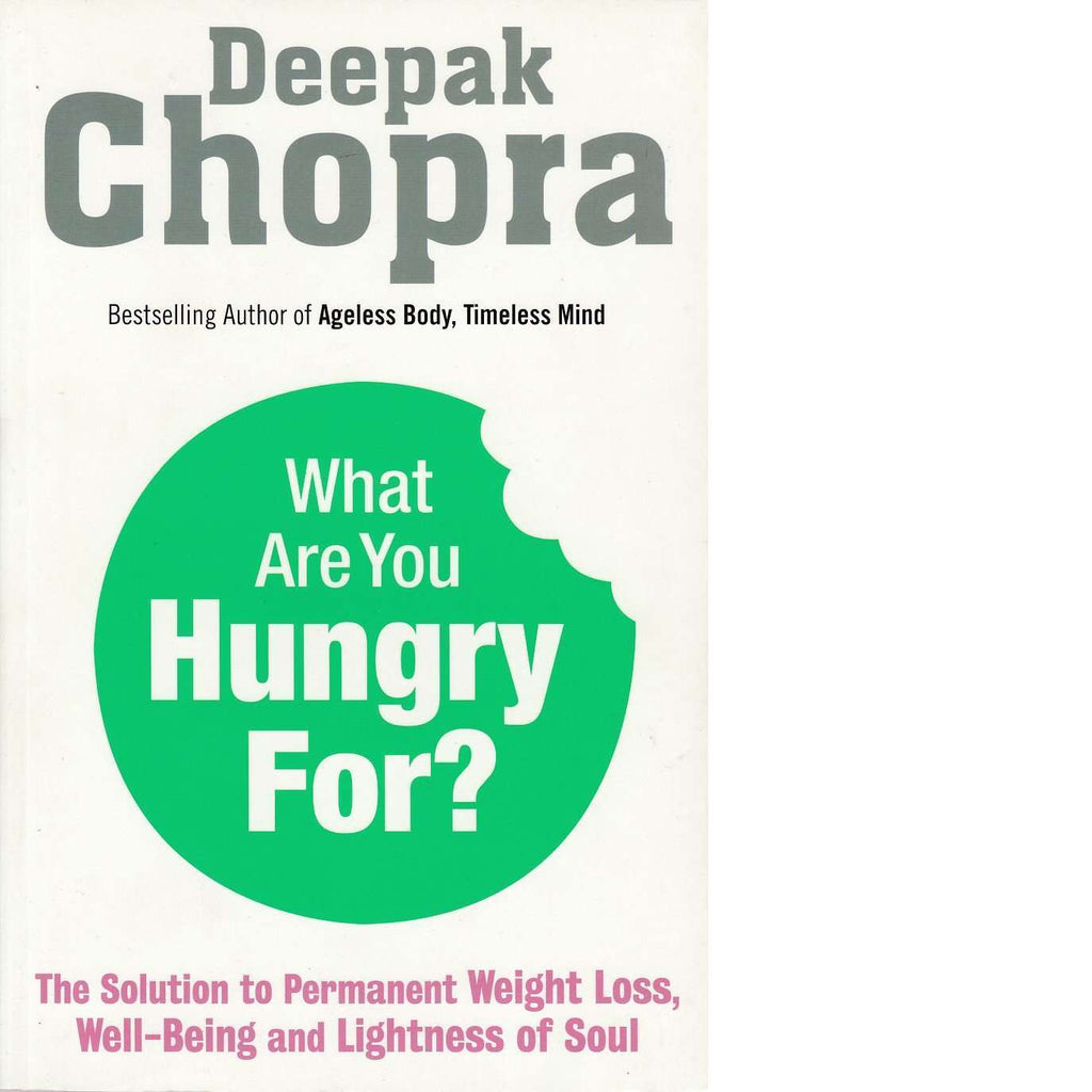 Bookdealers:What are You Hungry For? | Deepak Chopra