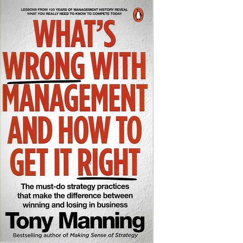 What's Wrong With Management and How to Get It Right | Tony Manning