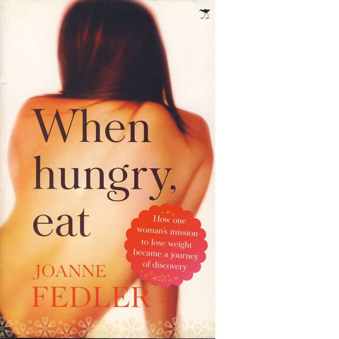 When Hungry, Eat | Joanne Fedler