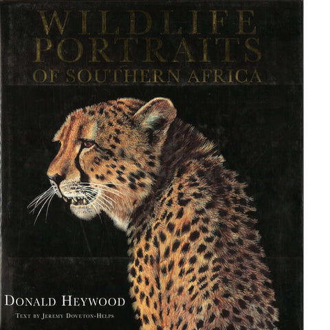 Wildlife Portraits of Southern Africa | Donald Heywood