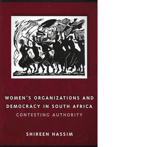 Women's Organisations and Democracy in South Africa | Shireen Hassim