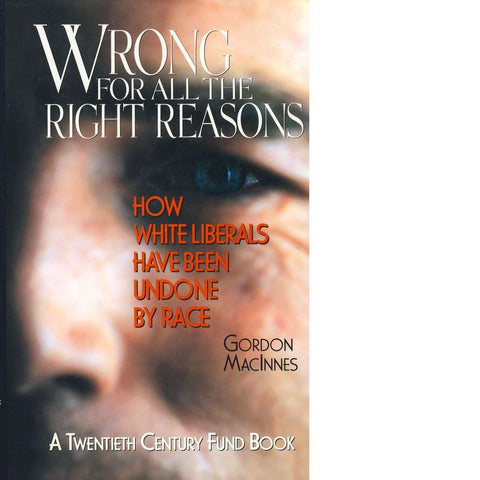Wrong for All the Right Reasons | Gordon Macinnes