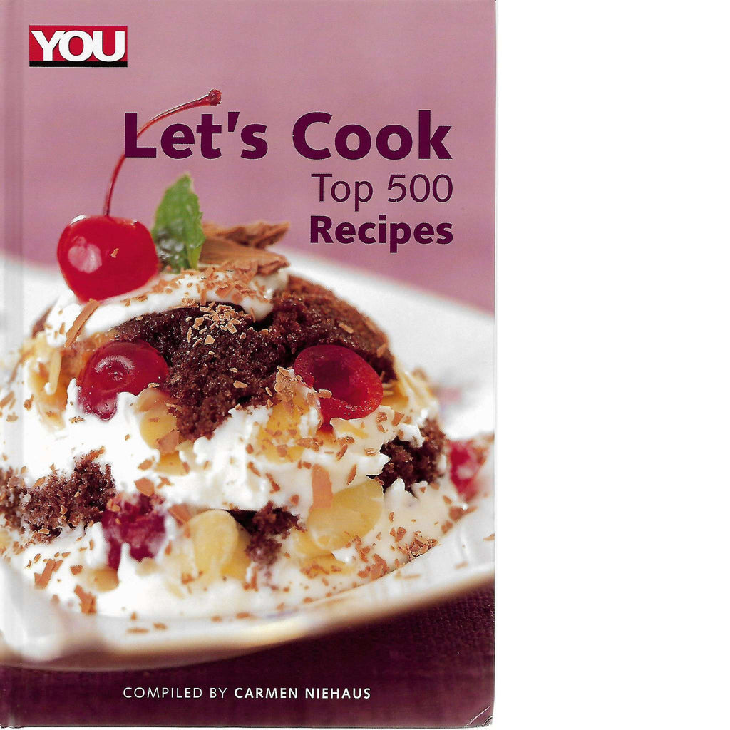 Bookdealers:You: Let's Cook Top 500 Recipes | Carmen Niehaus