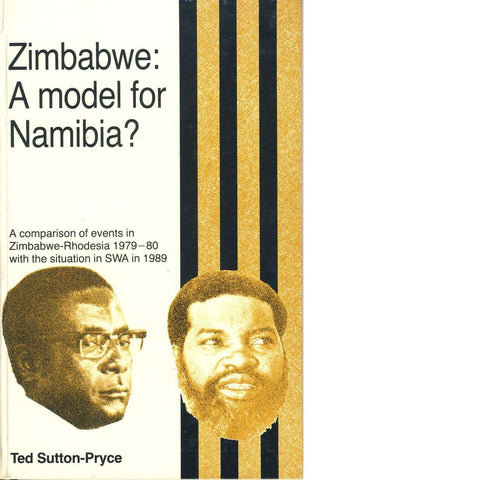 Zimbabwe: A Model for Namibia? | Ted Sutton-Pryce