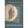 Bookdealers:A Bar of Shadow (First Edition, 1954) | Laurens van der Post