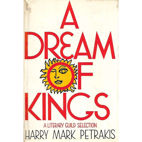 A Dream of Kings: A Literary Guild Selection | Harry Mark Petrarkis