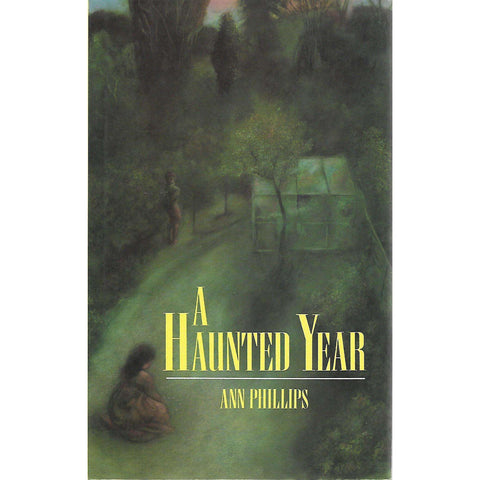 A Haunted Year | Ann Phillips