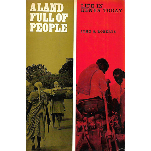 A Land Full of People: Life in Kenya Today | John S. Roberts