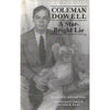 Bookdealers:A Star-Bright Lie | Coleman Dowell