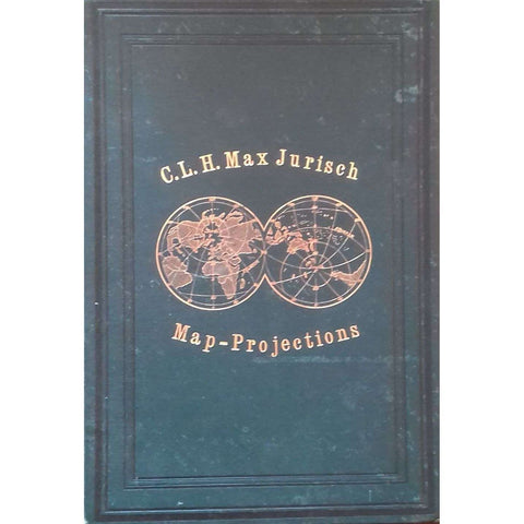 A Treatise on Map-Projections | C. L. H. Max Jurisch