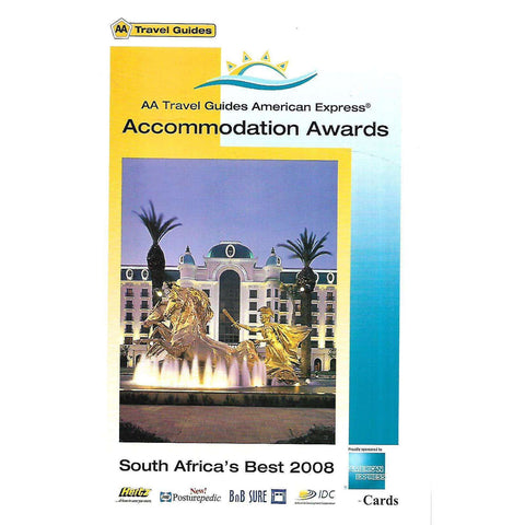 AA Travel Guides/American Express Accommodation Awards: South Africa's Best 2008