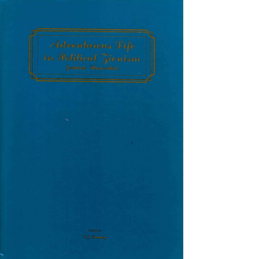 Bookdealers:Adventurous Life in Political Zionism: Book of Memoirs (With Editor's Inscription) by Editor: C.J. Ginsberg