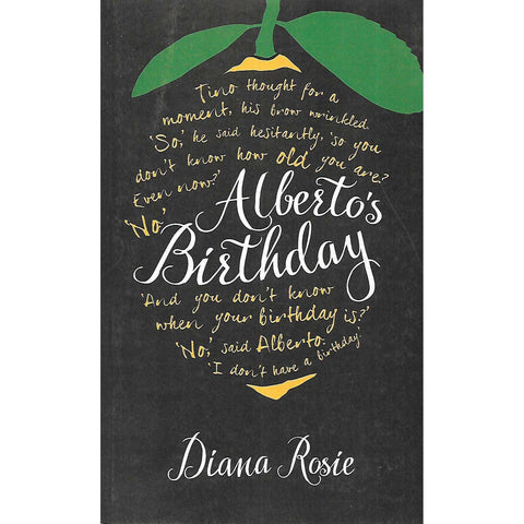 Alberto's Birthday (Uncorrected Proof Copy) | Diana Rosie