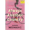 Bookdealers:Always Another Country: A Memoir of Exile and Home | Sisonke Msimang