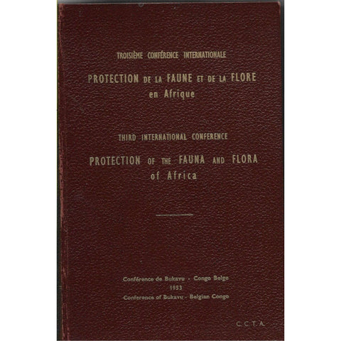 Third International Conference for the Protection of the Fauna and Flora of Africa (French, English Publication) | Commission for the Technical Co-operation in Africa South of the Sahara