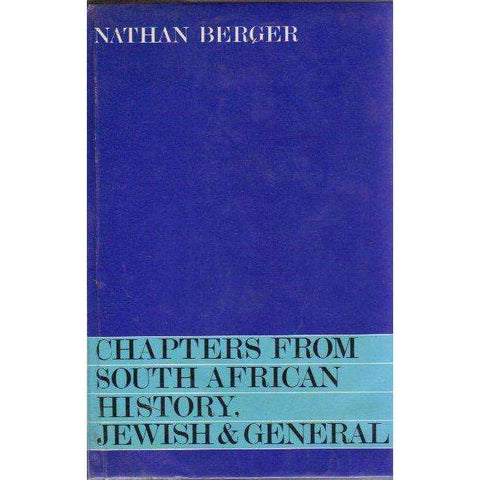 Chapters From South African History, Jewish & General (Signed Compliment Slip by the Author) | Nathan Berger