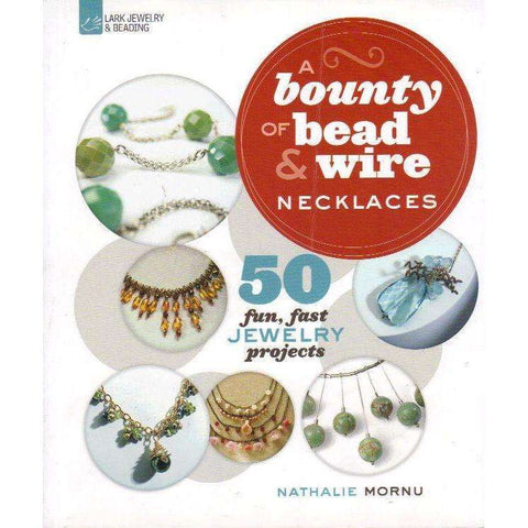 A Bounty of Bead & Wire Necklaces | Nathalie Mornu