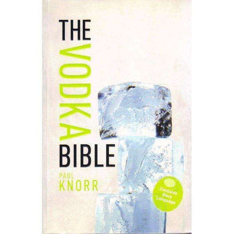 The Vodka Bible | Paul Knorr