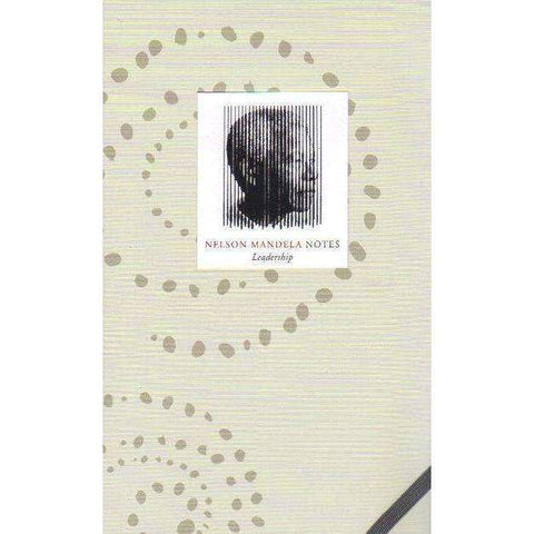 Nelson Mandela Notes: Leadership (Lined Notebook) | Nelson Mandela