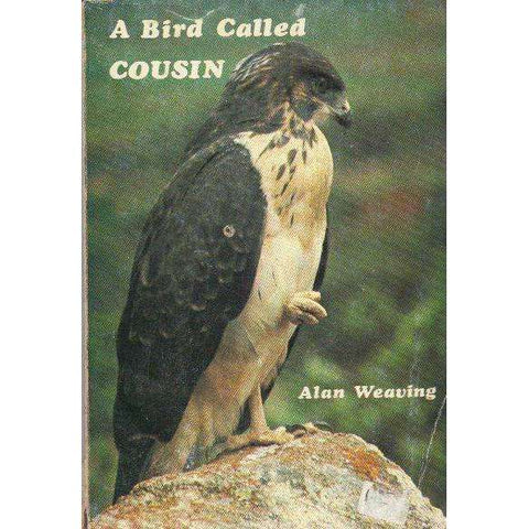A Bird Called Cousin | Alan Weaving