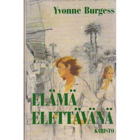 Elama Elettavana (Finnish) | Yvonne Burgess