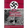 Bookdealers:And Direction Was Given (Inscribed by Author) | Alan Flederman