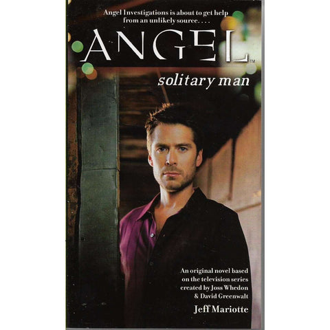 Angel: Solitary Man | Jeff Mariotte