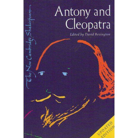 Antony and Cleopatra (The New Cambridge Shakespeare) | William Shakespeare